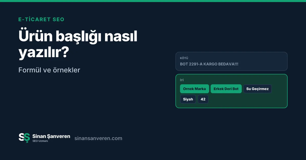 Kötü ve iyi yazılmış ürün başlığı karşılaştırması