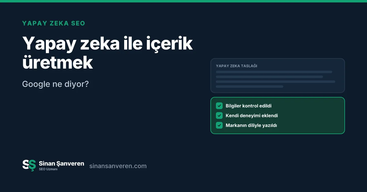 Yapay zeka taslağı ve yayın öncesi kontrol listesi